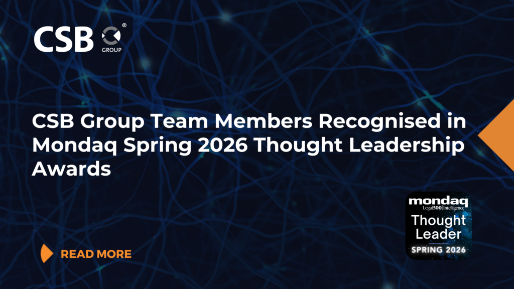 CSB Group Team Members Recognised in Mondaq Spring 2026 Thought ...